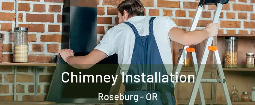  Chimney Installation Roseburg - OR