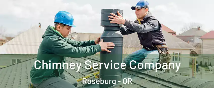  Chimney Service Company Roseburg - OR