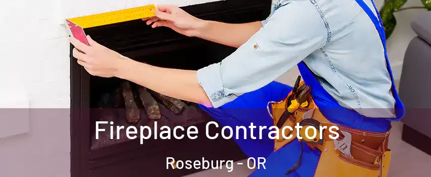  Fireplace Contractors Roseburg - OR