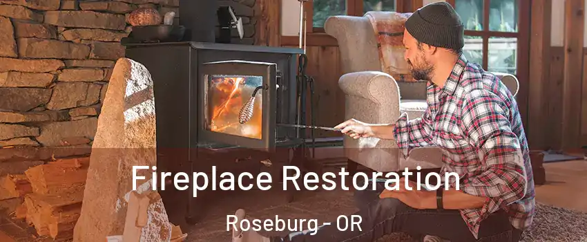  Fireplace Restoration Roseburg - OR
