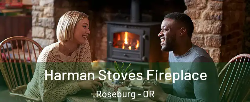  Harman Stoves Fireplace Roseburg - OR