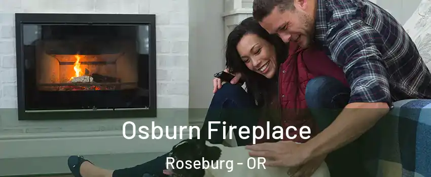  Osburn Fireplace Roseburg - OR